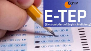 Türkiye’de Bir İlk: e-TEP Sınavı 19 Temmuz’da Yapıldı!