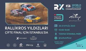 İstanbul’da World RX Türkiye: İBB’nin Kapsamlı Desteğiyle Heyecan Dorukta