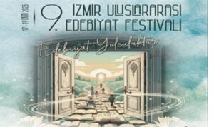 9. İzmir Uluslararası Edebiyat Festivali: Edebiyat Yolculuğu İzmir’de Buluşuyor