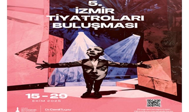 İzmir Tiyatroları Buluşması 2025: Şehrin Sahnesi Yeniden Taşınıyor