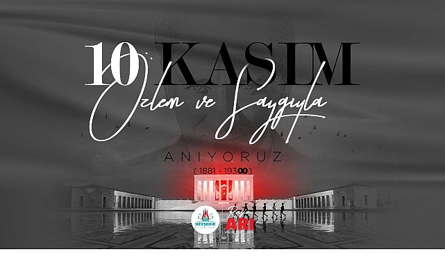 Atatürk’ün Vefatının 87. Yılında Belediye Başkandan Şükran Mesajı