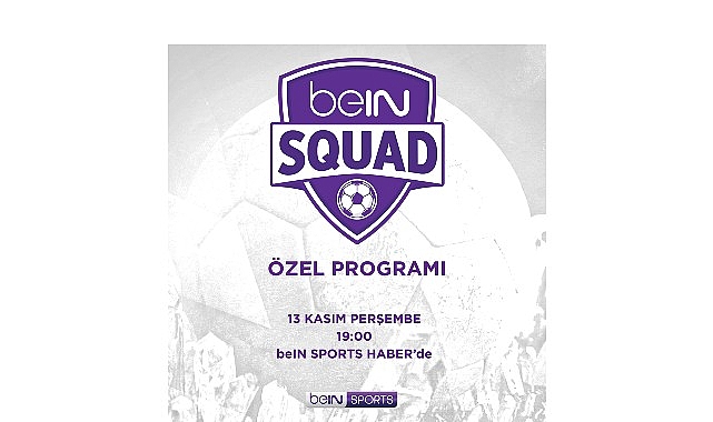 beIN SQUAD ile Amatör Kulüplerin Heyecan Dolu Röportajları beIN SPORTS HABER’de