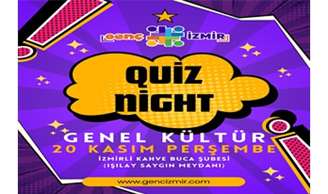 Genç İzmir: Bilgiyle Büyüyen Gençlik Etkinlikleri ve Quiz Gecesi