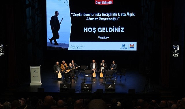 Zeytinburnu’nda Âşık Ahmet Poyrazoğlu Paneli ve Geleneksel Aşıklar Faslı Şöleni