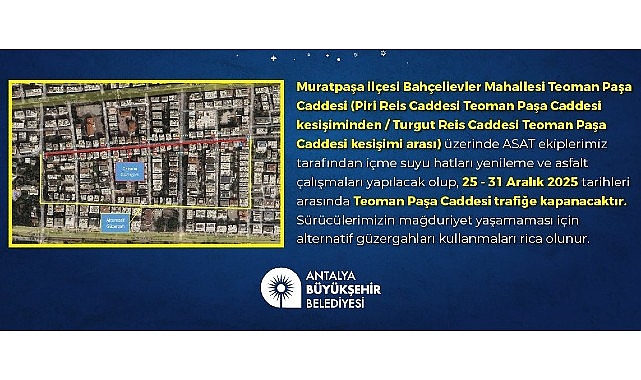 Antalya’da Teoman Paşa Caddesi’nde Trafik Yönlendirme ve Yol Kapatma Takvimi