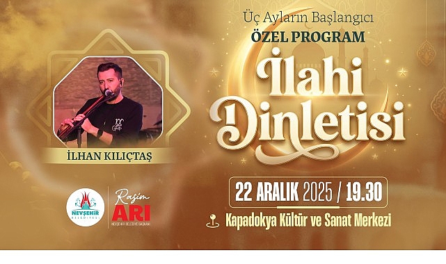 Üç Aylar Başlangıcı İçin Özel İlahi Dinleti Nevşehir’de