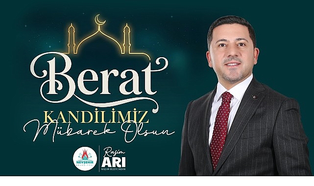 Berat Kandili Mesajı: Nevşehir Belediye Başkanından birlik ve hayır temennisi