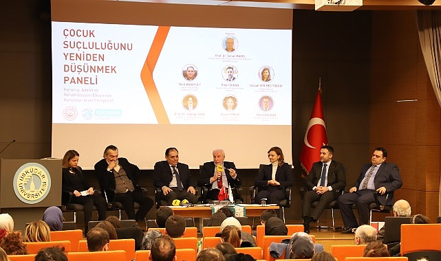 Çocuk Suçluluğunu Yeniden Düşünmek Paneli: Koruma, Adalet ve Rehabilitasyon Ekseninde Çok Boyutlu Perspektifler