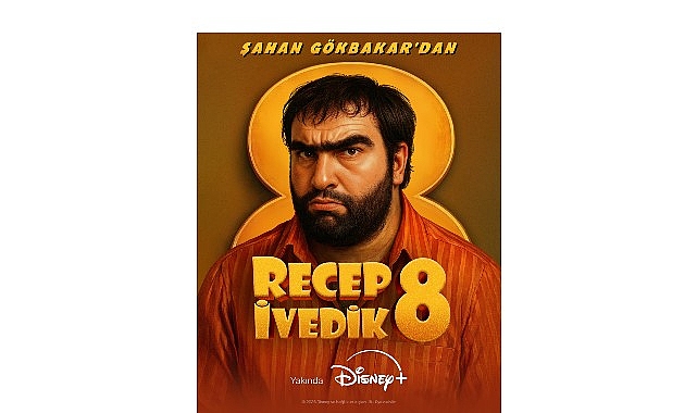 Disney+’ta Recep İvedik 8’in Yaklaşan Showtimes: Şahan Gökbakar’dan Yeni Duyuru