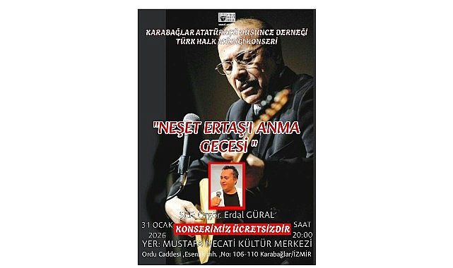 Neşet Ertaş Anma Gecesi: Karabağlar’da Müzik ve Hafıza Buluşması