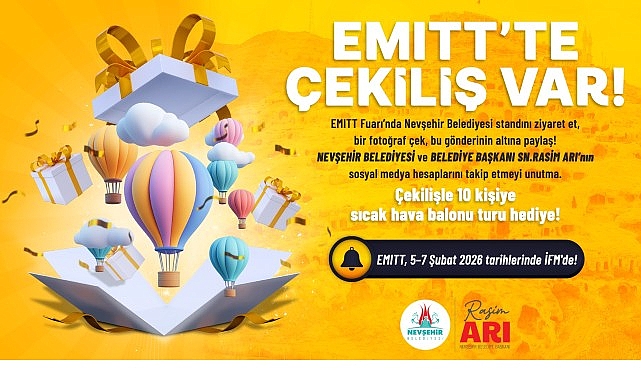 Nevşehir Belediyesi EMITT Fuarı’nda Sürpriz Çekilişle Balon Turunu Vaat Ediyor