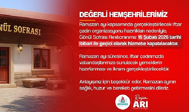 Gönül Sofrası Ramazan’da İftar Çadırı Hizmetine Geçici Kapatma ve Yeniden Açılış Bilgilendirmesi