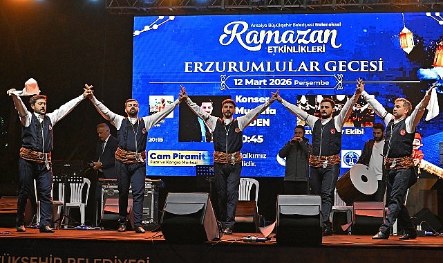 Erzurumlular Gecesi: Erzurum Ezgileri ile Ramazan Coşkusu Antalya’da