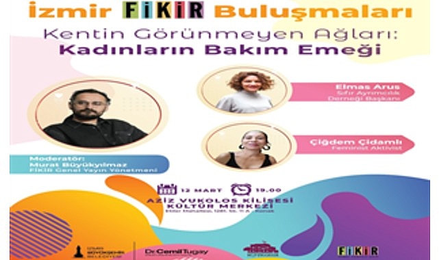 Kentin Görünmeyen Ağları: Kadınların Bakım Emeğine Kamusal Sorumluluk Çağrısı