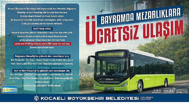 Kocaeli’nde Ramazan Bayramı İçin Ücretsiz Ulaşım ve Mezarlık Ziyaretleri İçin Servis Desteği