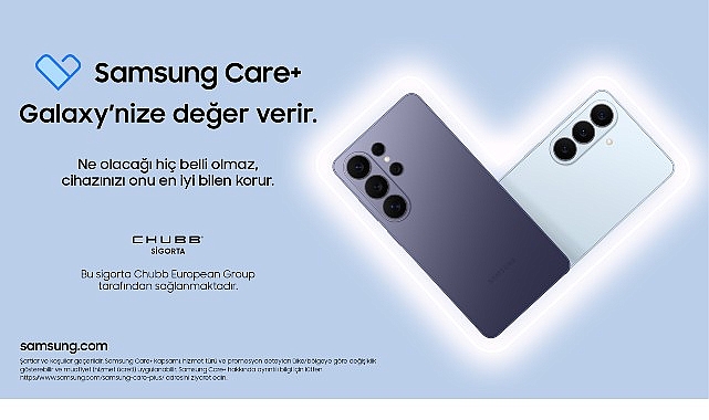 Samsung Care+ ile Galaxy Cihazlar İçin Kapsamlı Sigorta ve Güvence Paketi