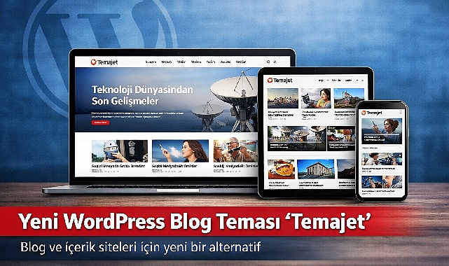 Temajet: İçerik Odaklı WordPress Temasıyla Dijital Yayıncılığa Modern Bir Dokunuş