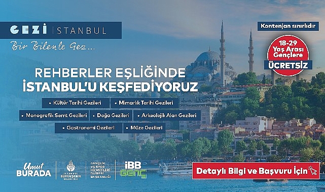 Gezi İstanbul 2026: Gençler İçin Ücretsiz Rotasyonlar ve Nisan Programı