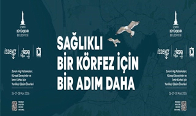 İzmir Körfezi İçin Uluslararası Konferans: Zararlı Alg Patlamaları ve Çözüm Yol haritası
