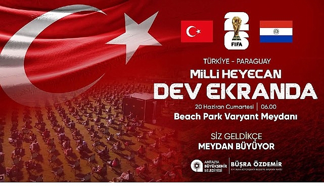 Antalya’da Milli Takım Coşkusu Büyük Ekranda Canlı İzlenecek
