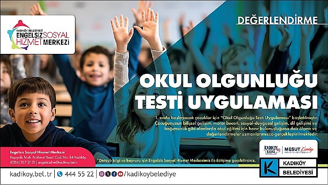 Okul Olgunluğu Testi ile Çocuklar İçin İlkokula Hazırlık Değerlendirmesi