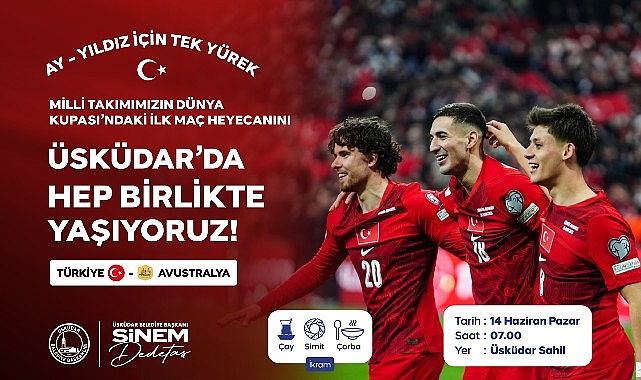 Üsküdar’da Dev Ekranda 2026 Dünya Kupası Coşkusu