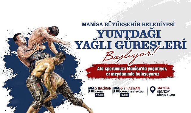 Yuntdağı Yağlı Güreşleri: Manisa’da Üç Günlük Güreş Şöleni ve Büyük Heyecan