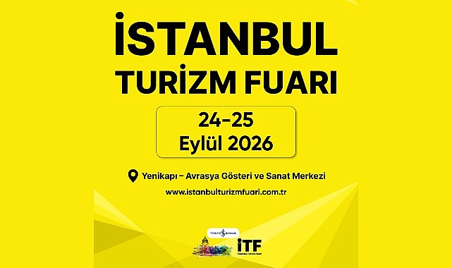 İstanbul Turizm Fuarı VIP Hosted Buyer Programıyla Küresel Satın Alma Gücünü Bir Araya Getiriyor