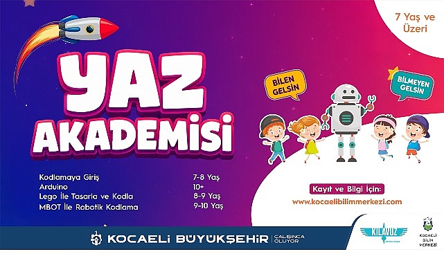 Kocaeli Bilim Merkezi Yaz Akademisi ile Yaz Tatilini Bilimle Doyuruyor