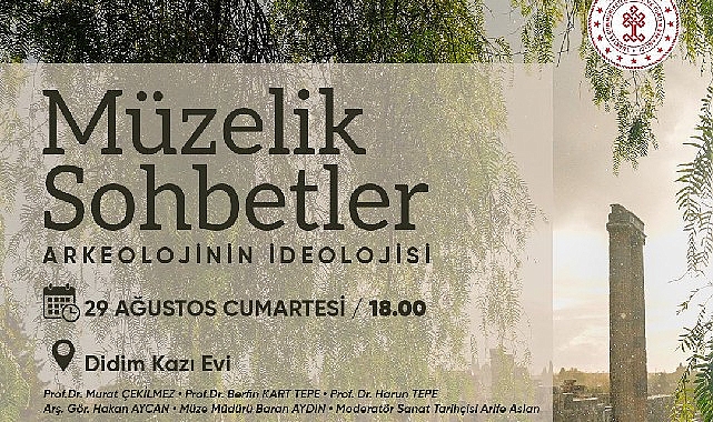 Arkeolojinin İdeolojisi Üzerine Söyleşi: Didim’de Müzelik Sohbetler