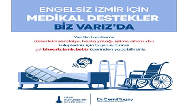 Biz Varız: İzmir’de Engelli Medikal Malzeme Desteği Dijital Başvurusu