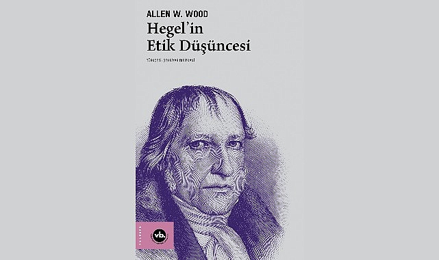 Hegel’in Etik Düşüncesi Üzerine Derinlemesine Bir İnceleme