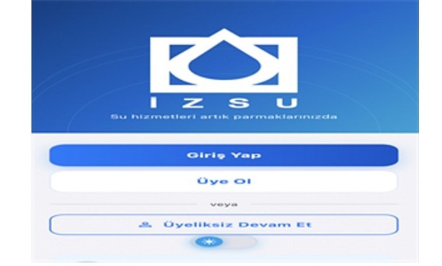 İZSU Mobil uygulaması yenilendi: İşte yeni özellikler ve kullanım kolaylıkları
